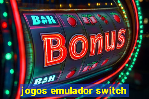 jogos emulador switch